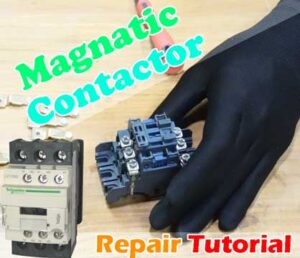 Contactor Repair Tutorial
